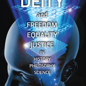 Deity and Freedom, Equality, Justice
